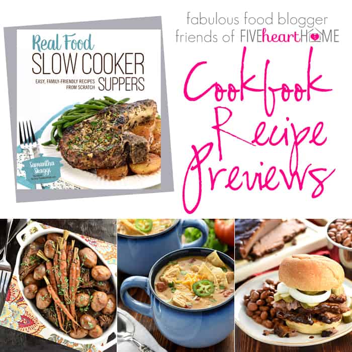 Real Food Slow Cooker Suppers ~ Cookbook Recipe Previews | FiveHeartHome.com