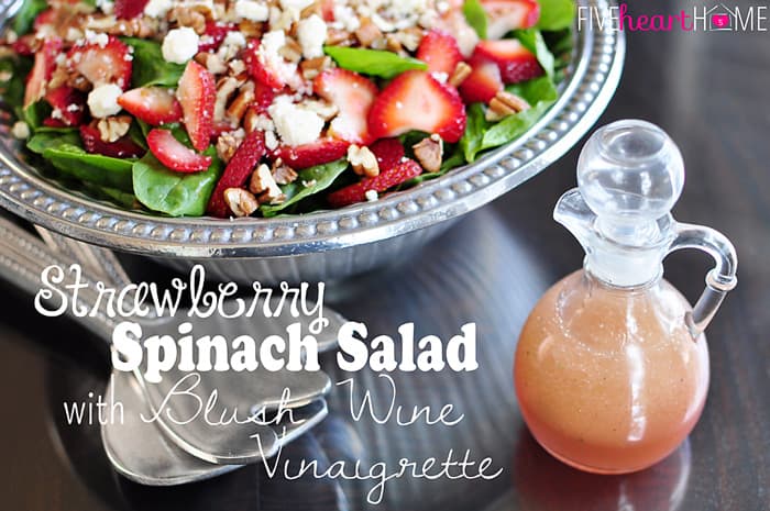 Strawberry Spinach Salad with Toasted Pecans, Feta Cheese, & Blush Wine Vinaigrette.