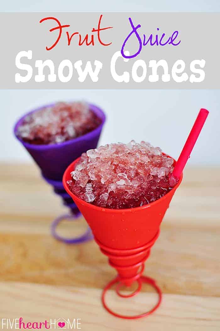 Dye-Free Fruit Juice Snow Cones • FIVEheartHOME