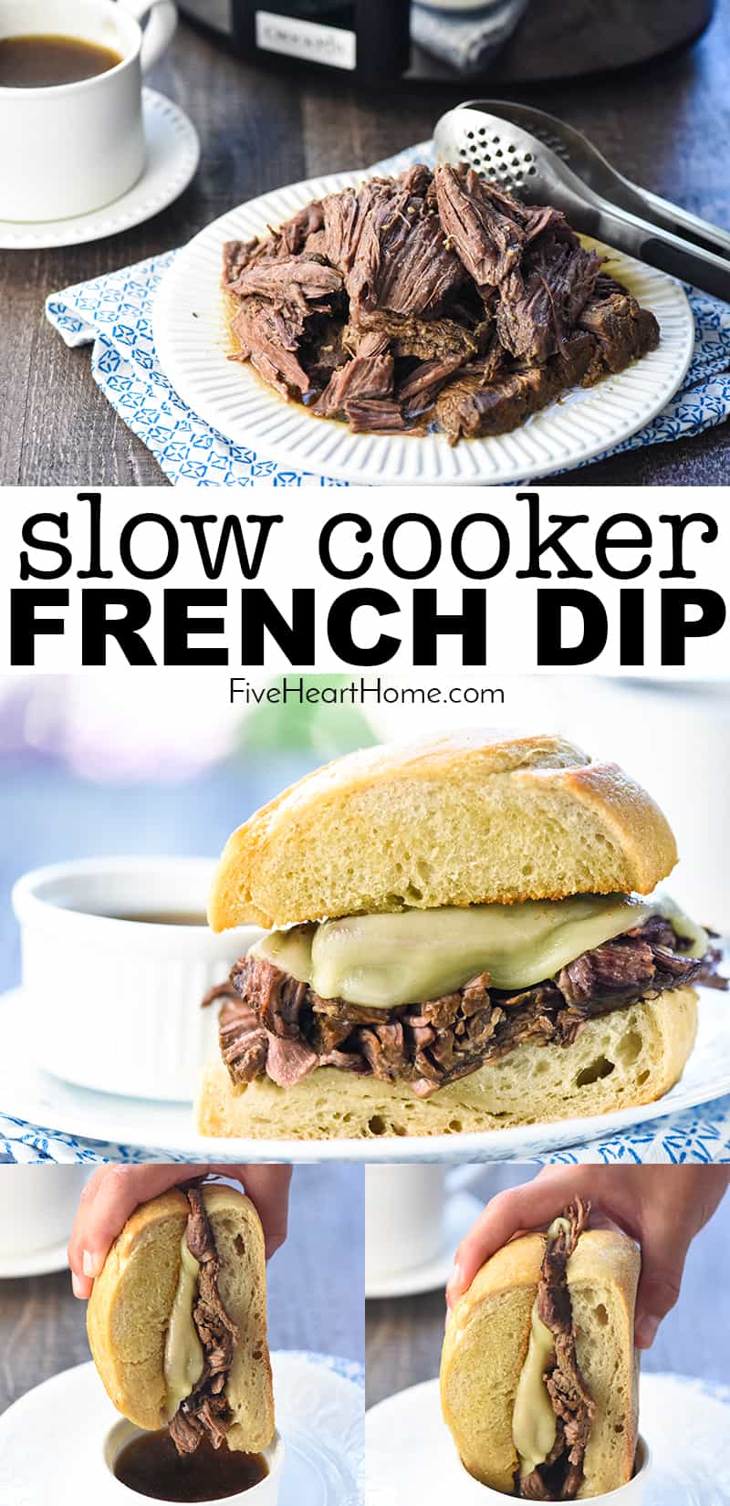 Slow Cooker French Dip ~ this crock pot recipe features succulent beef slow cooked in a flavorful broth, served on toasty rolls with melted cheese and extra au jus for dipping! | FiveHeartHome.com via @fivehearthome
