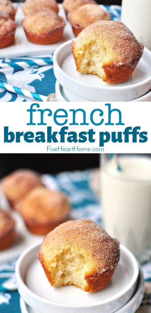French Breakfast Puffs ~ tender vanilla muffins drenched in melted butter and dipped in cinnamon sugar for a sweet and crunchy coating that makes breakfast time a treat! | FiveHeartHome.com French Breakfast Puffs, two-photo collage with text.