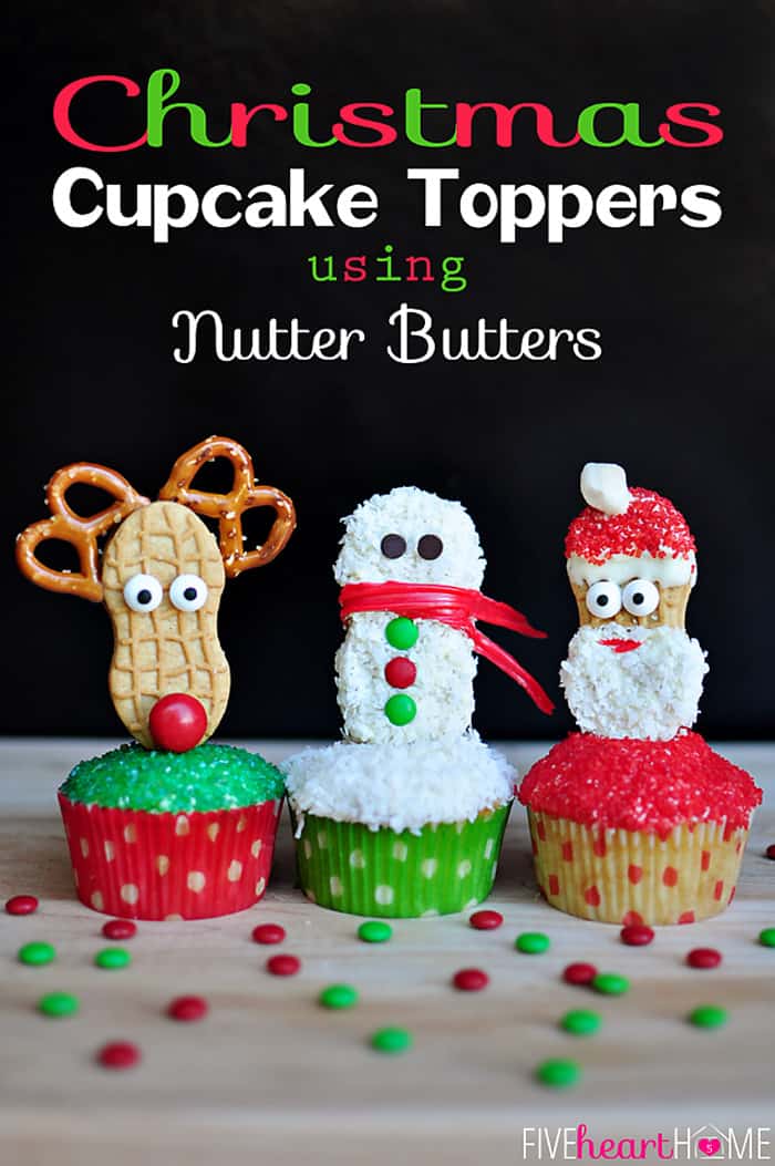 Christmas Cupcake Toppers using Nutter Butters with Text Overlay 