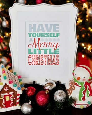 Free Christmas Printable ~ Have Yourself A Merry Little Christmas | {Five Heart Home}