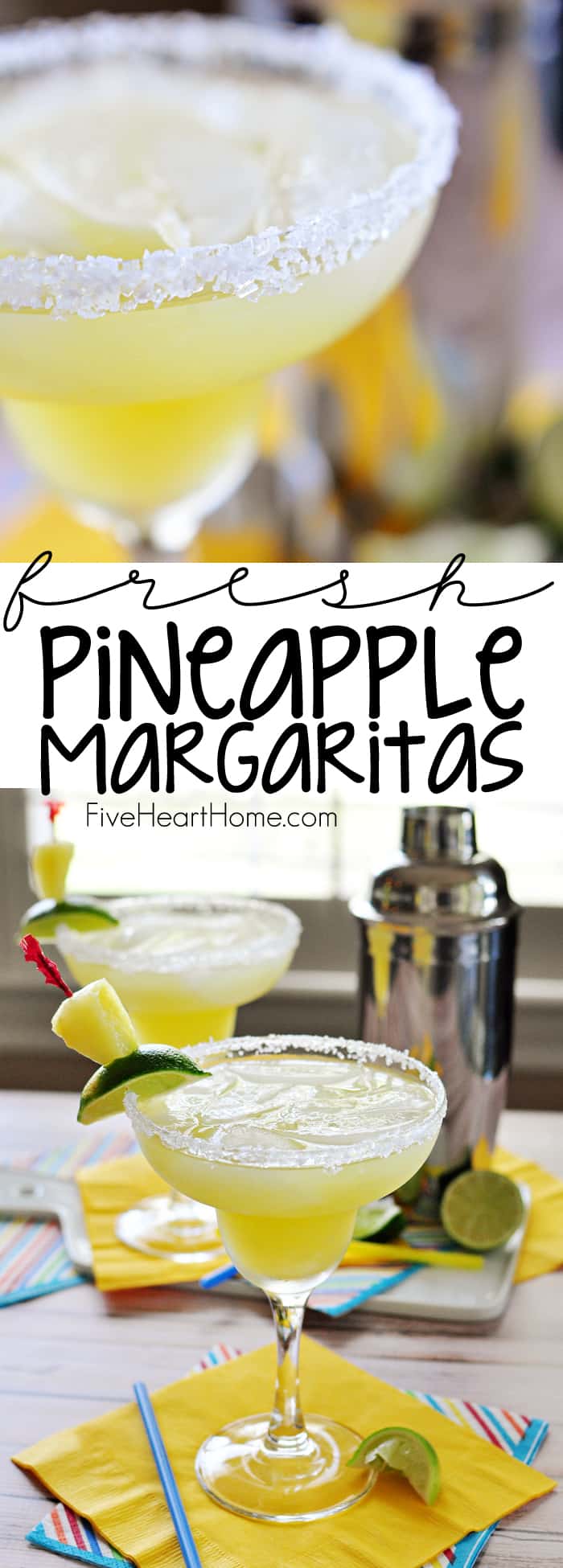 Fresh Pineapple Margaritas ~ made with fresh lime juice and pineapple purée, these icy cocktails are perfect for celebrating Cinco de Mayo or cooling off all summer long! | FiveHeartHome.com via @fivehearthome