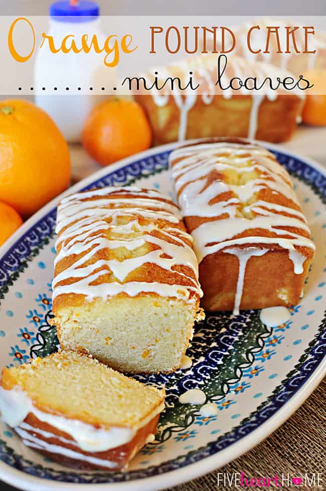 Orange Pound Cake Mini Loaves ~ moist, buttery, and bursting with sunny citrus flavor! | FiveHeartHome.com via @fivehearthome