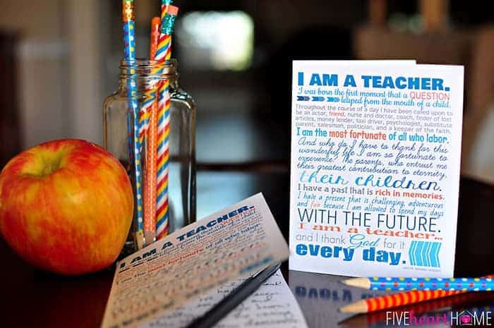 Teacher Appreciation Printables ~ 8x10" Print, Note Cards, & Gift Tags {"I Am a Teacher" Quote}