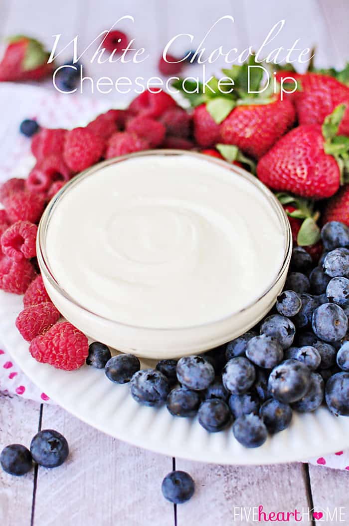 White Chocolate Cheesecake Fruit Dip with Text Overlay 