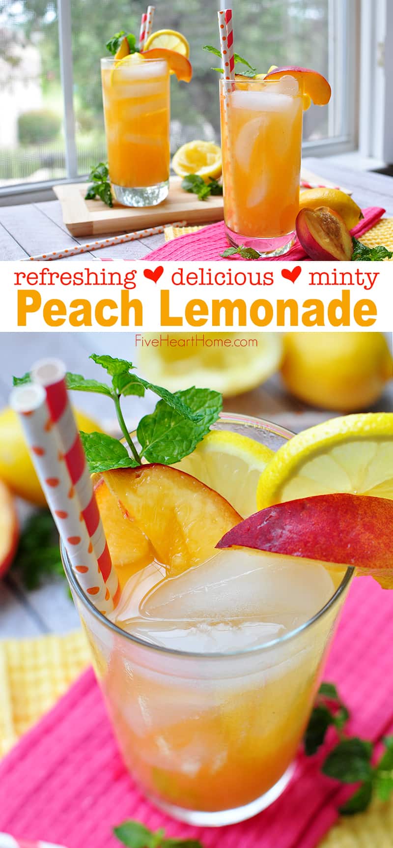Minty Peach Lemonade ~ a tasty, refreshing drink combining classic homemade lemonade, mint simple syrup, and fresh peach puree…sure to become a new summertime favorite! | FiveHeartHome.com via @fivehearthome