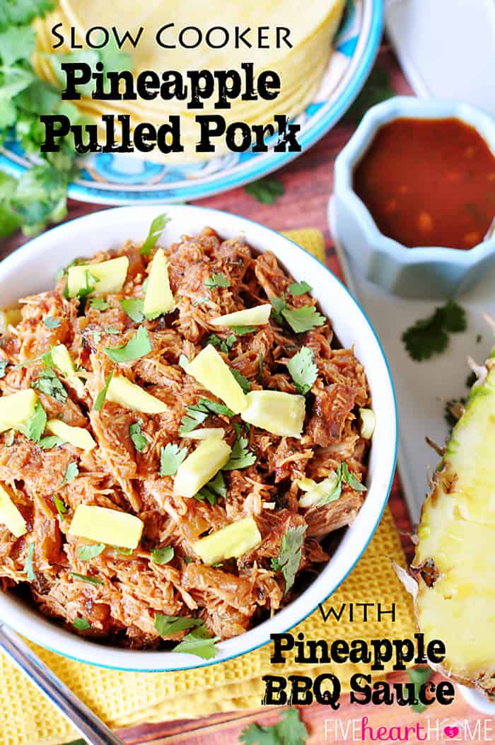 Slow Cooker Pineapple Pulled Pork with Pineapple BBQ Sauce ~ use on tacos, quesadillas, pizza, nachos, and more! | FiveHeartHome.com via @fivehearthome