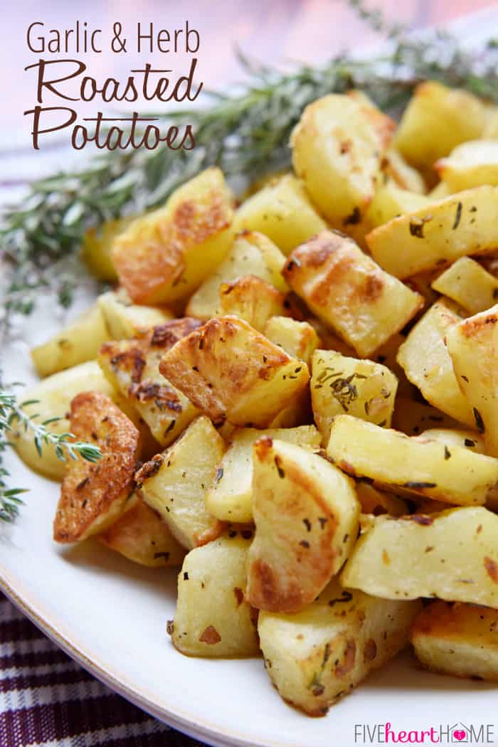 Garlic and Herb Roasted Potatoes ~ a simple, delicious side dish flavored with fresh rosemary and thyme | FiveHeartHome.com via @fivehearthome