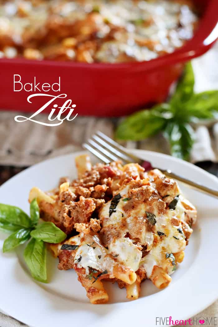 Baked Ziti ~ easy to make and oozing with cheese, this pasta dish is comfort food perfection! | FiveHeartHome.com Baked Ziti with Text Overlay