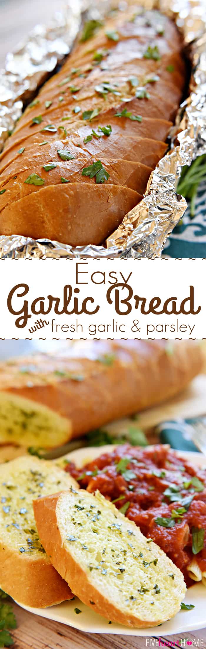 Garlic Bread with Fresh Garlic and Parsley Collage with Text Overlay 