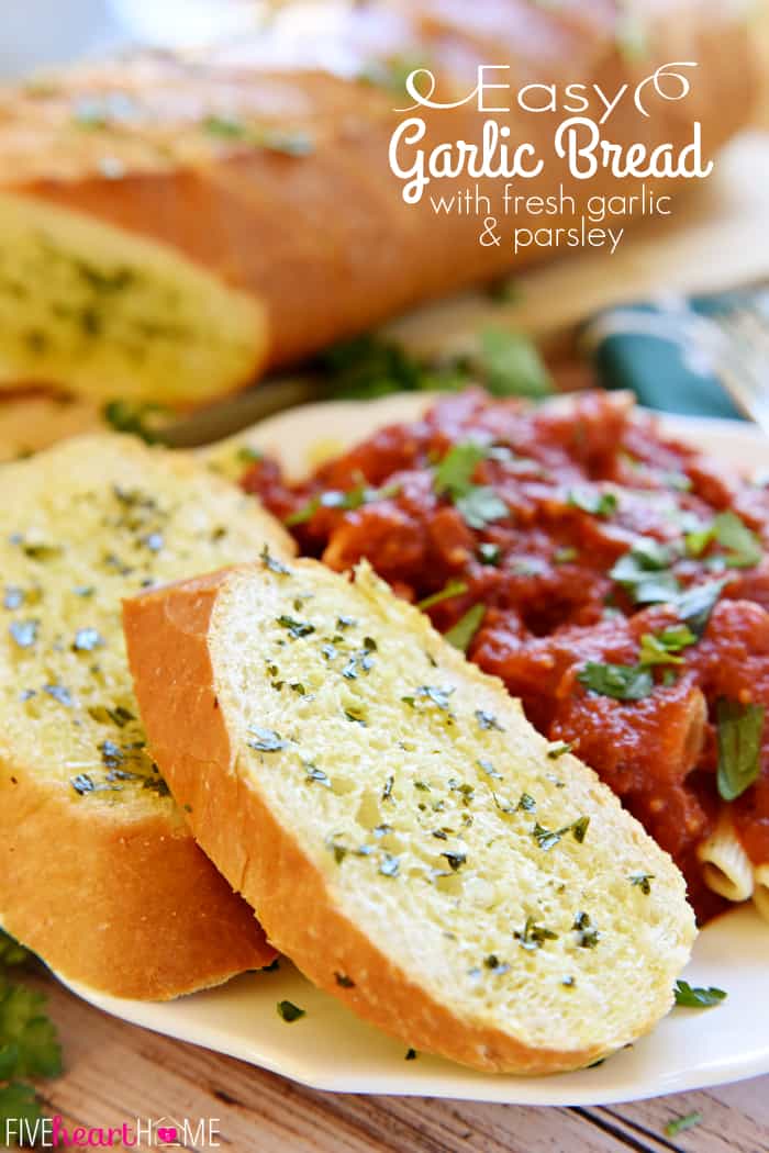 Garlic Bread with Fresh Garlic and Parsley with Text Overlay 