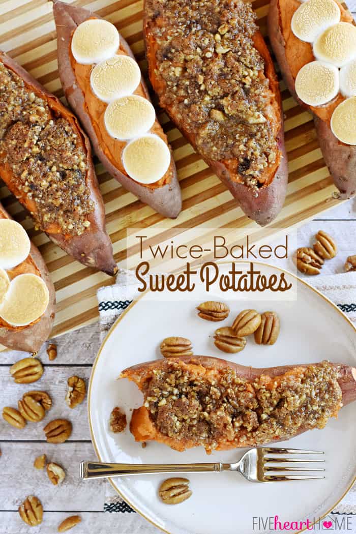 Twice-Baked Sweet Potatoes ~ the perfect Thanksgiving side dish, featuring a smooth, creamy filling and topped with toasty marshmallows or crunchy pecan streusel | FiveHeartHome.com