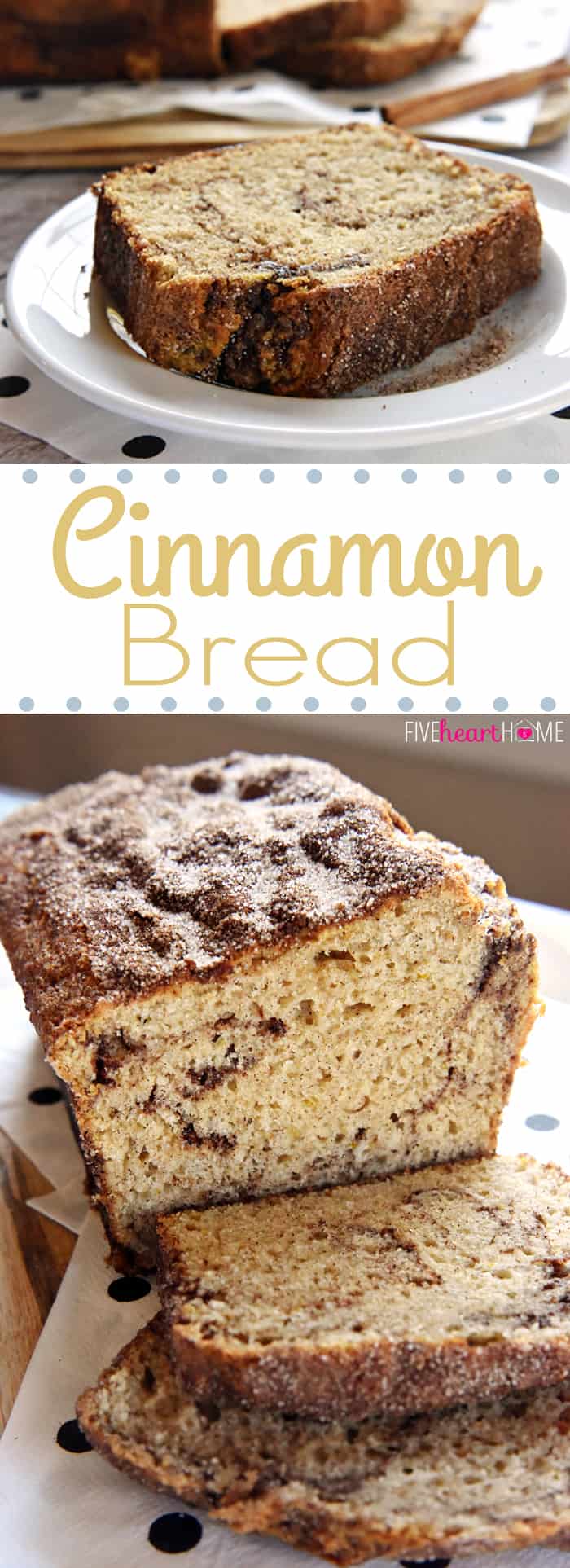 Cinnamon Bread, two-photo collage with text.