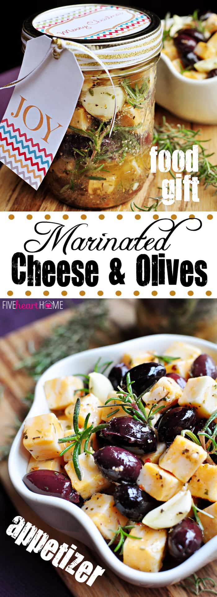 Marinated Cheese & Olives ~ this recipe comes together in a herb- and garlic-infused dressing for a quick, attractive appetizer or a fun and easy food gift in a jar! | FiveHeartHome.com via @fivehearthome