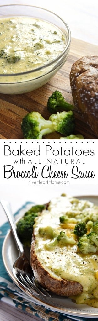 Broccoli Cheese Sauce for Baked Potatoes ~ this all-natural cheese sauce is quick and easy to make, featuring real cheddar instead of processed cheese | FiveHeartHome.com Broccoli Cheese Sauce for Baked Potatoes Collage with Text Overlay