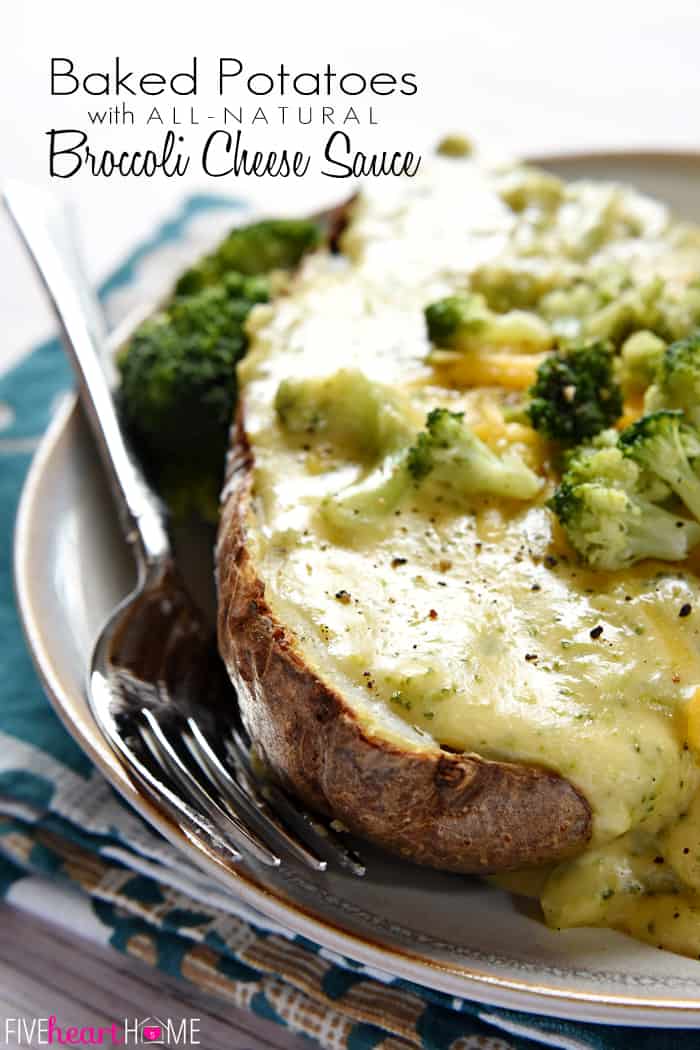 Broccoli Cheese Sauce for Baked Potatoes with Text Overlay 