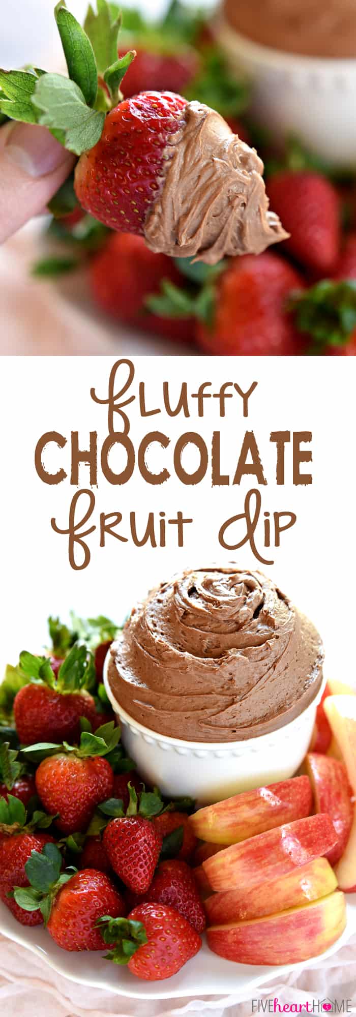 Fluffy Chocolate Fruit Dip ~ made with cream cheese, melted chocolate, and real whipped cream, this dessert tastes just like dipping fresh fruit into chocolate cheesecake! | FiveHeartHome.com via @fivehearthome