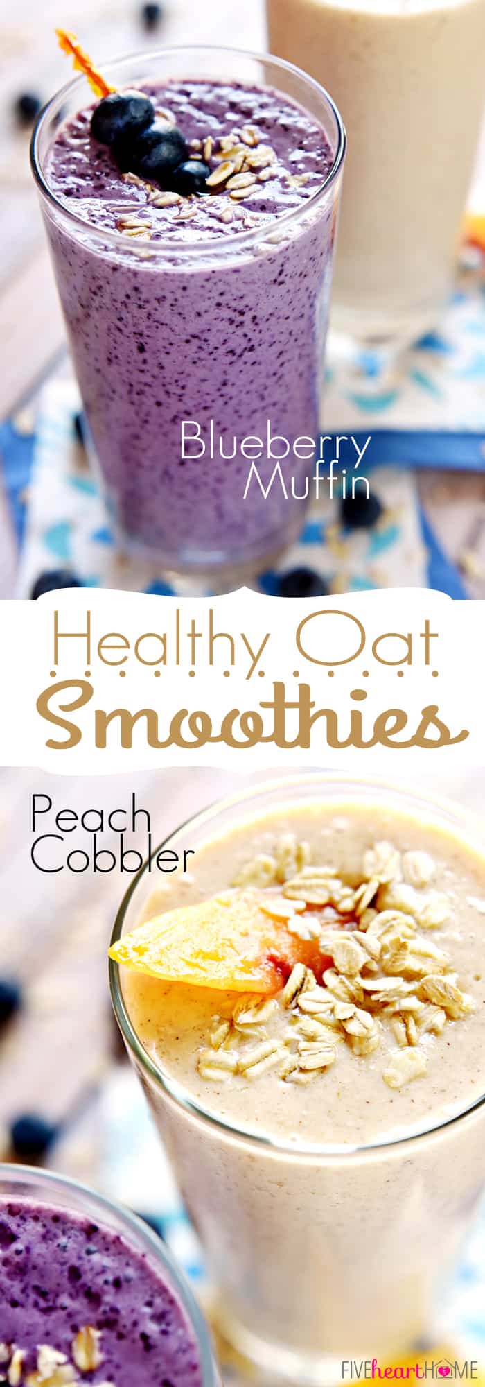 Oatmeal Smoothie ~ made with ground oats, yogurt, and frozen fruit, healthy oat smoothies have a thick, creamy texture. Try one in blueberry muffin or peach cobbler flavors, or use your favorite fruit! | FiveHeartHome.com via @fivehearthome