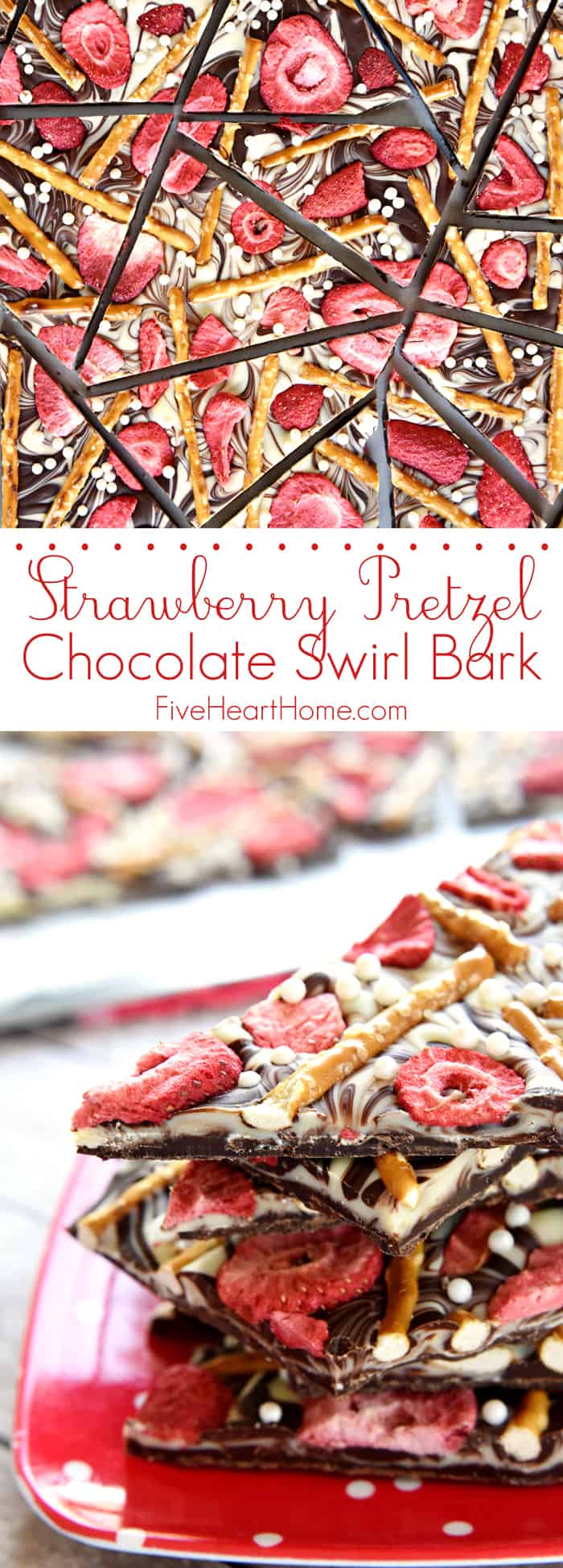 Strawberry Chocolate Pretzel Bark ~ features smooth semi-sweet and white chocolate, salty pretzel sticks, tart strawberries, and festive sprinkles for a fun and tasty homemade candy treat! | FiveHeartHome.com via @fivehearthome