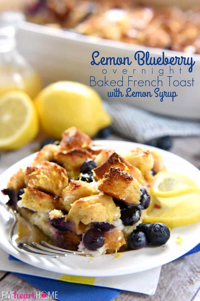 Lemon Blueberry Overnight Baked French Toast with Lemon Syrup with Text Overlay 