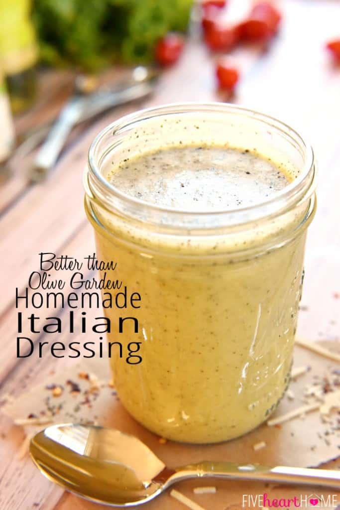 Homemade italian dressing better than olive garden fivehearthome