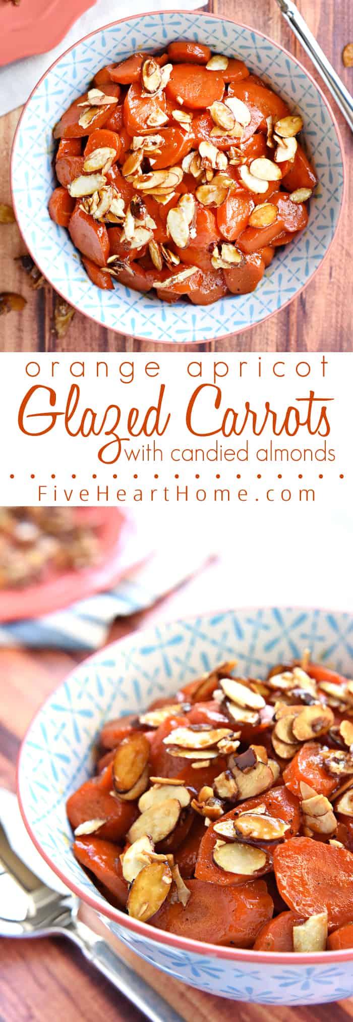 Orange Apricot-Glazed Carrots with Candied Almonds Collage with Text Overlay 