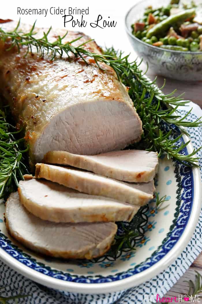 Rosemary Cider Brined Pork Loin with text overlay.