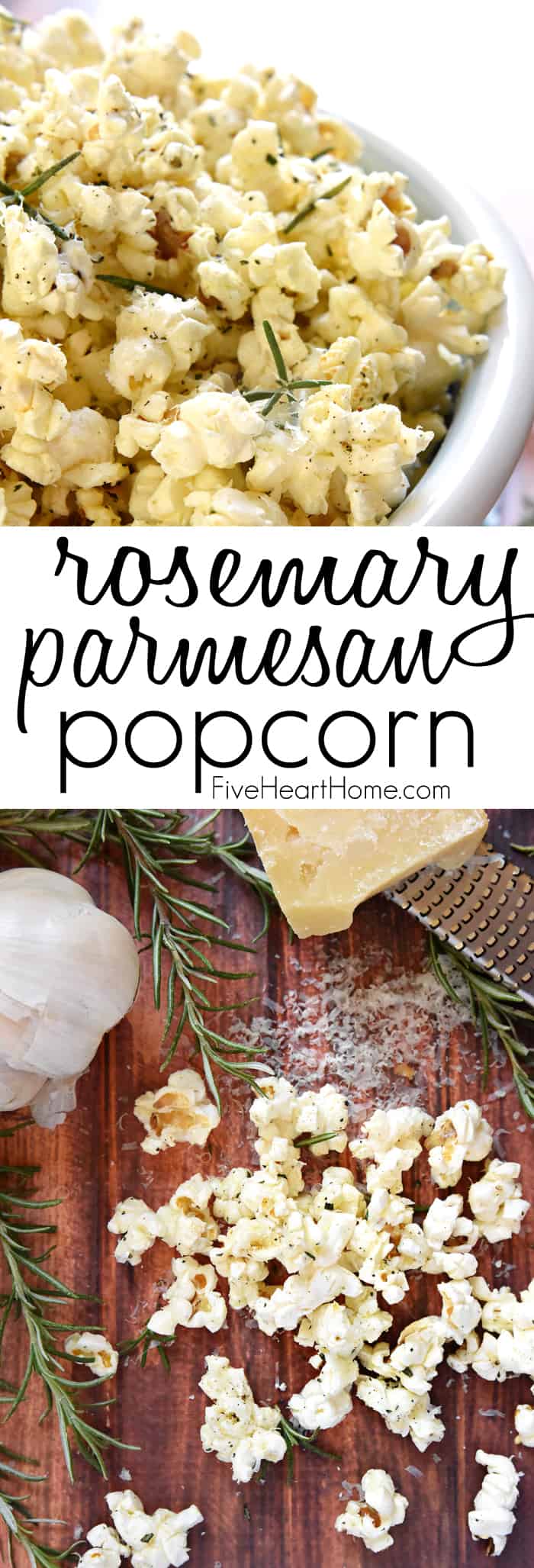 Rosemary Parmesan Popcorn ~ freshly-popped popcorn is drizzled with rosemary- and garlic-inflused olive oil and sprinkled with grated Parmesan, minced rosemary, garlic salt, and black pepper, making this recipe a flavorful snack for parties, munching, or movie watching! | FiveHeartHome.com via @fivehearthome