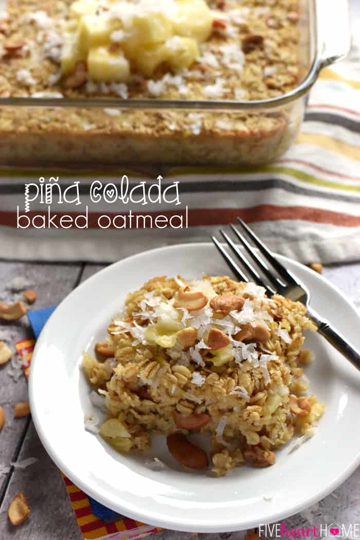 Piña Colada Baked Oatmeal with Text Overlay 
