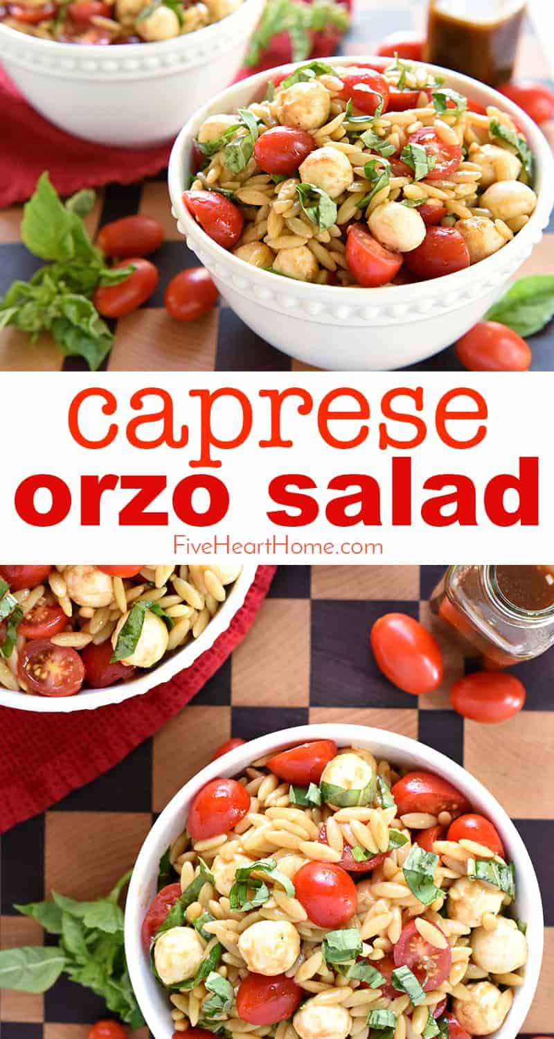 Caprese Orzo Salad ~ a vibrant summer pasta salad featuring juicy tomatoes, creamy balls of mozzarella, and ribbons of fresh basil, all topped off with a flavorful balsamic vinaigrette! | FiveHeartHome.com via @fivehearthome