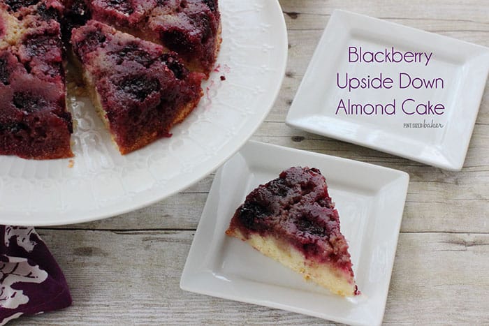 Blackberry Upside-Down Almond Skillet Cake ~ studded with almonds and oozing with fresh berries, this simple cake is a delicious summer twist on the popular pineapple dessert! | Pint Sized Baker for FiveHeartHome.com Blackberry Almond Upside-Down Skillet Cake with Text Overlay