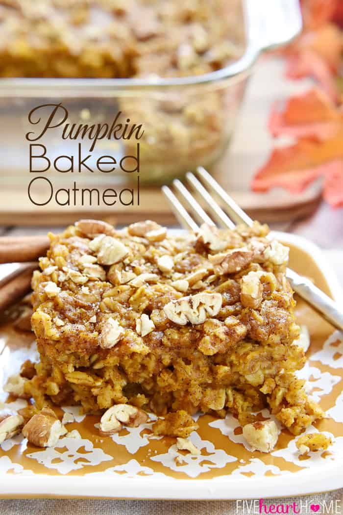 Pumpkin Baked Oatmeal with Maple and Pecans {Dairy-Free} ~ warm, filling, wholesome breakfast that can be made ahead and reheated! | FiveHeartHome.com via @fivehearthome