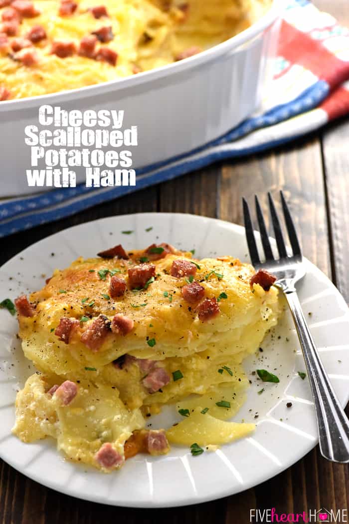 Cheesy Scalloped Potatoes with Ham with Text Overlay 
