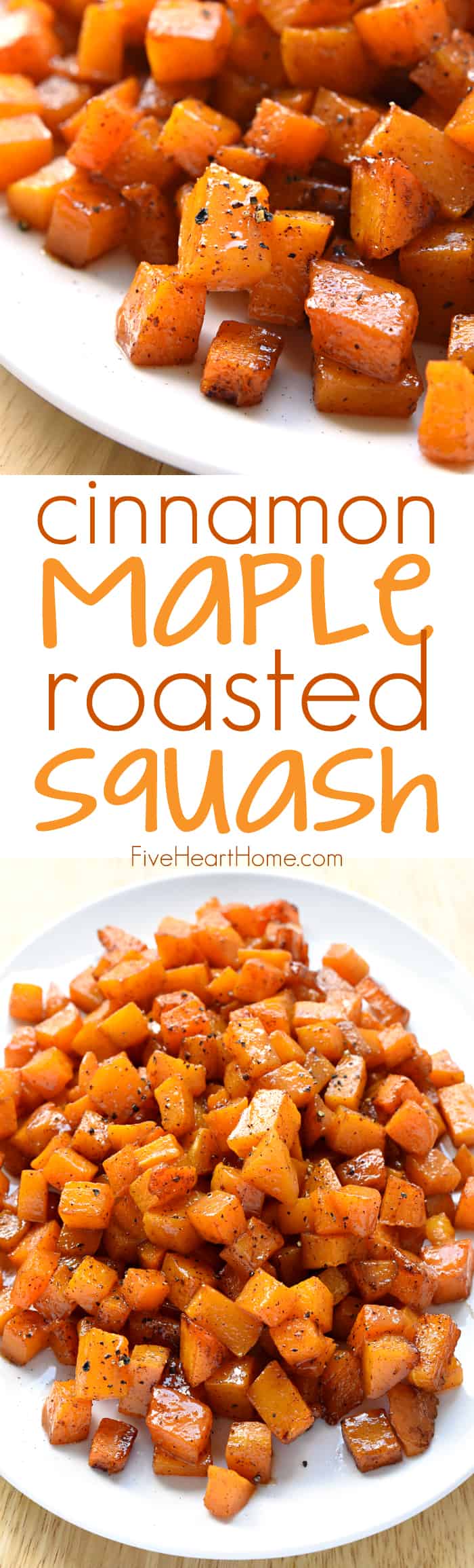 Roasted Butternut Squash with Cinnamon + Maple is a sweet and savory recipe of tender roasted squash coated with coconut oil, maple syrup, and cinnamon for a gorgeous, golden fall or winter side dish! | FiveHeartHome.com via @fivehearthome