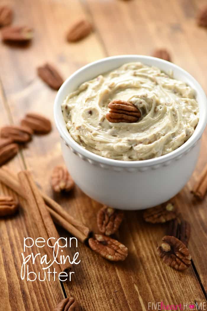 Pecan Praline Honey Butter ~ a scrumptious twist on honey butter laced with cinnamon and vanilla and studded with toasted pecans, making it the perfect spread for dinner rolls, pancakes, waffles, sweet potatoes, and more! | FiveHeartHome.com Pecan Praline Honey Butter with text overlay.