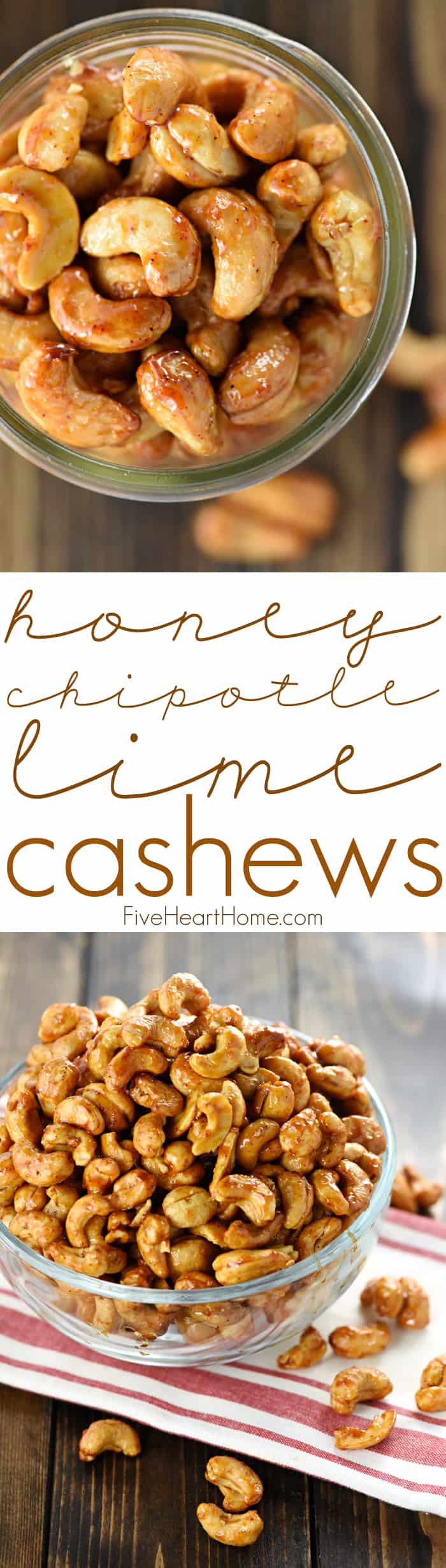 Honey Chipotle Lime Cashews ~ the perfect balance of sweet, spicy, and smoky, these glazed nuts are roasted to perfection and completely addictive, making them a fantastic gift or a tasty party snack! | FiveHeartHome.com via @fivehearthome