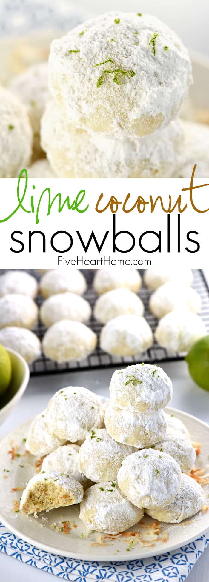 Lime Coconut Snowball Cookies ~ tender, shortbread-like cookies studded with lime zest & toasted coconut and generously rolled in powdered sugar for yummy year-round treats…from the lazy days of summer to a Christmas cookie platter! | FiveHeartHome.com #snowballs #snowballcookies #snowballcookierecipe via @fivehearthome