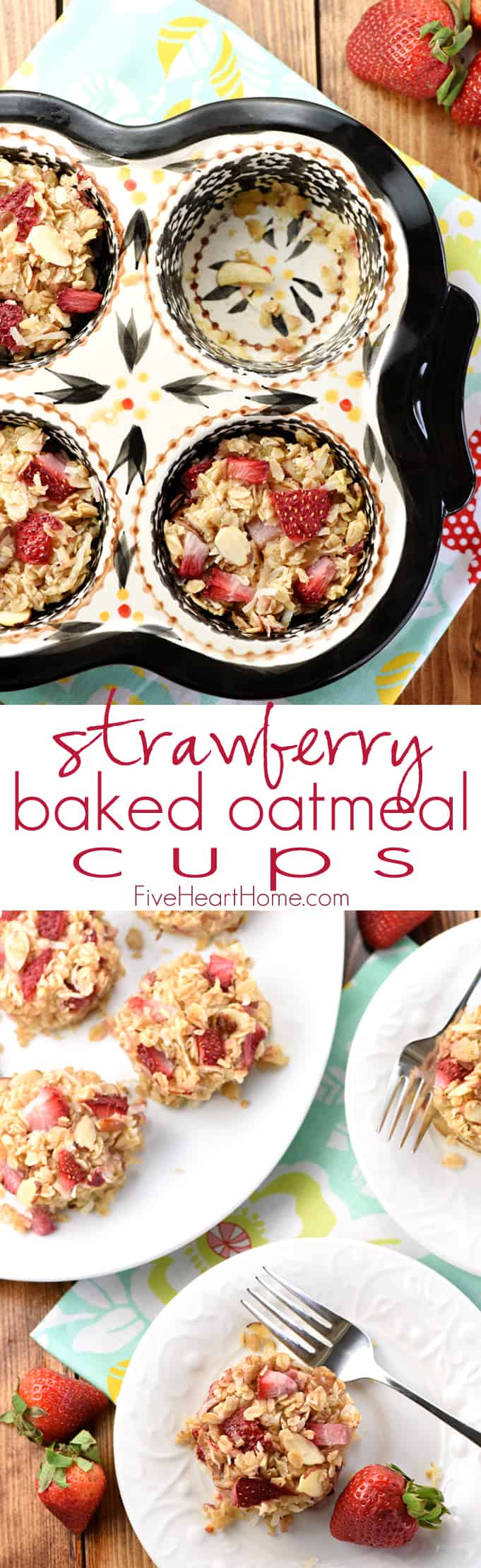 Strawberry Baked Oatmeal Cups ~ loaded with chewy oats, crunchy almonds, sweet coconut, and fresh diced strawberries, this wholesome, perfectly-portioned breakfast is ideal to make ahead of time and reheat in the morning! | FiveHeartHome.com via @fivehearthome