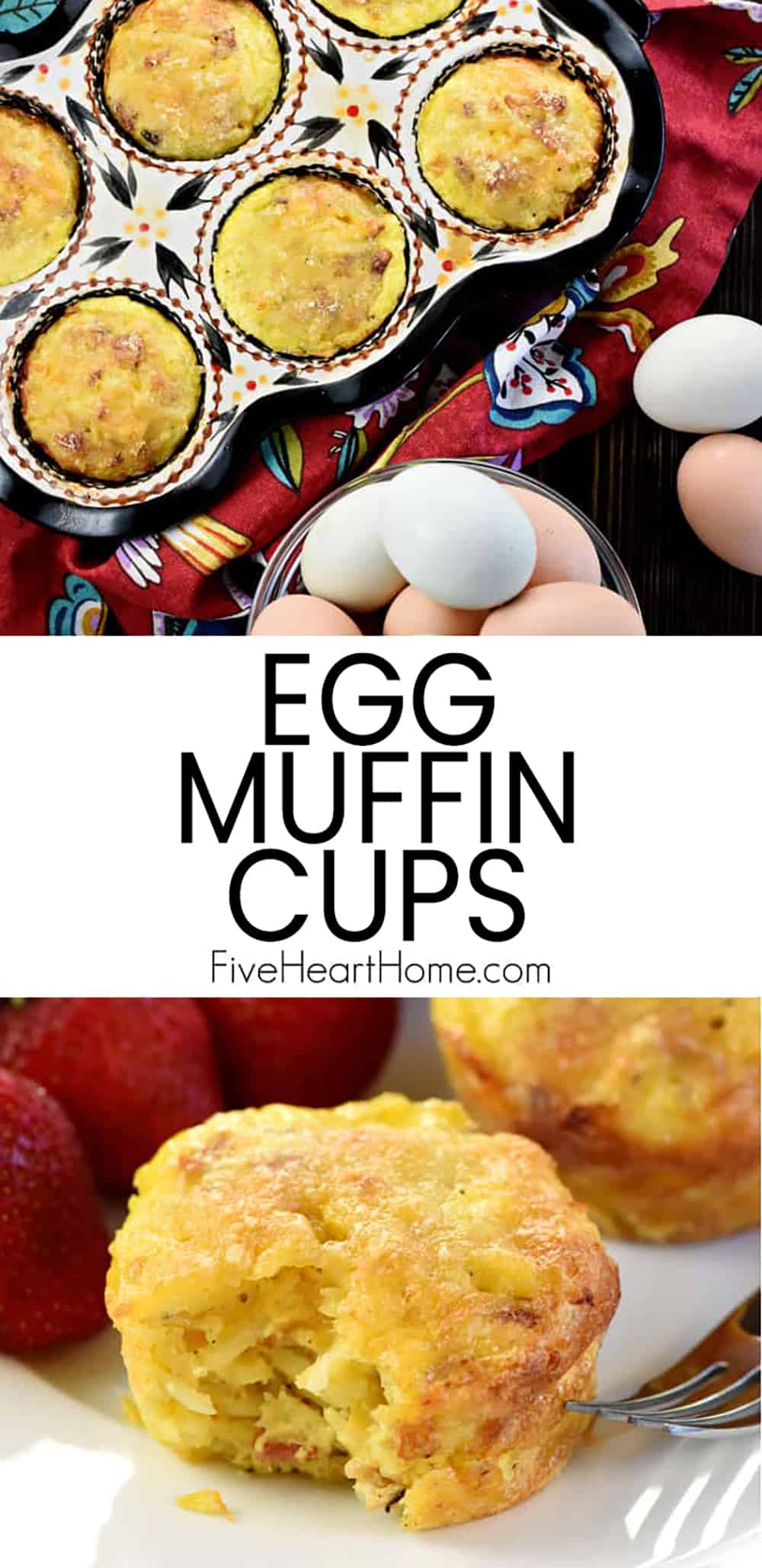 Egg Muffin Cups ~ savory mini frittatas featuring fluffy eggs, crispy diced bacon, hash browns, and grated cheddar, baked in muffin pans for a filling and protein-packed breakfast or brunch! | FiveHeartHome.com via @fivehearthome