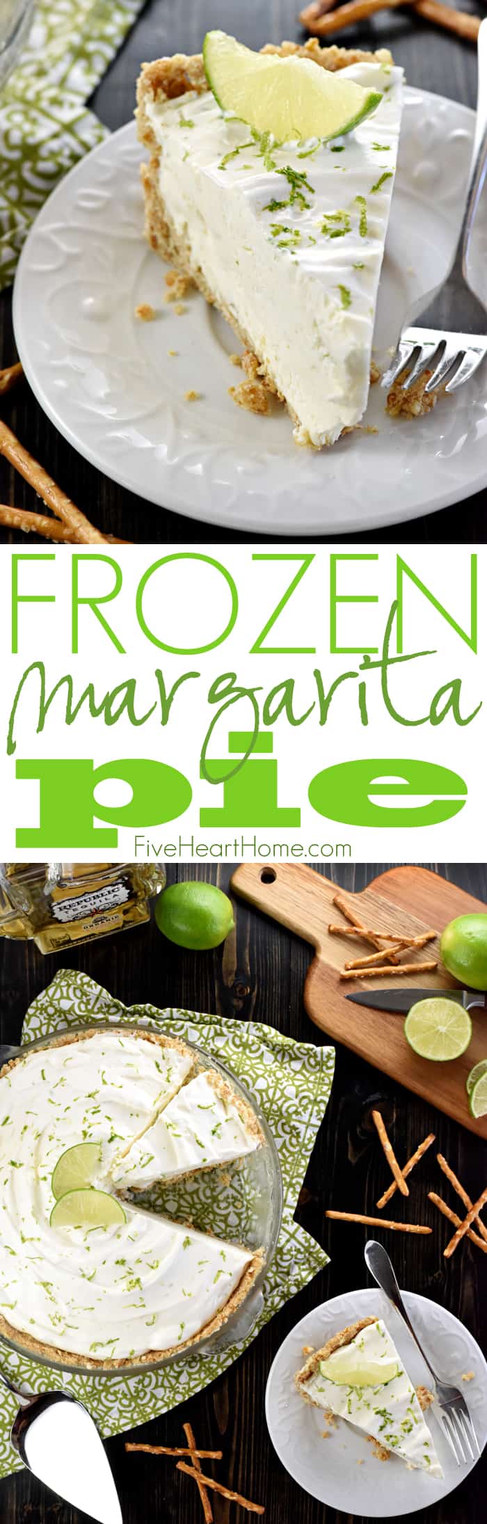 No-Bake Frozen Margarita Pie ~ cool and creamy, with a salty-sweet pretzel crust and a frosty filling flavored with fresh lime juice, tequila, and triple sec...or omit the liquor and boost the lime juice for a family-friendly variation! | FiveHeartHome.com via @fivehearthome