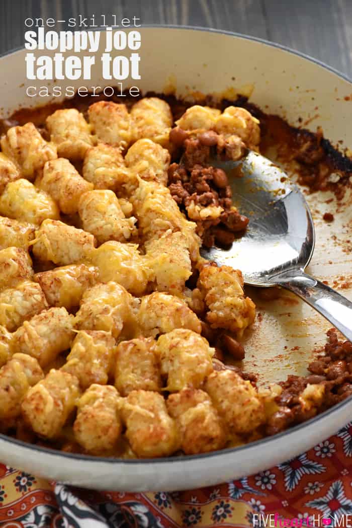 Sloppy Joe Tater Tot Casserole with text overlay.