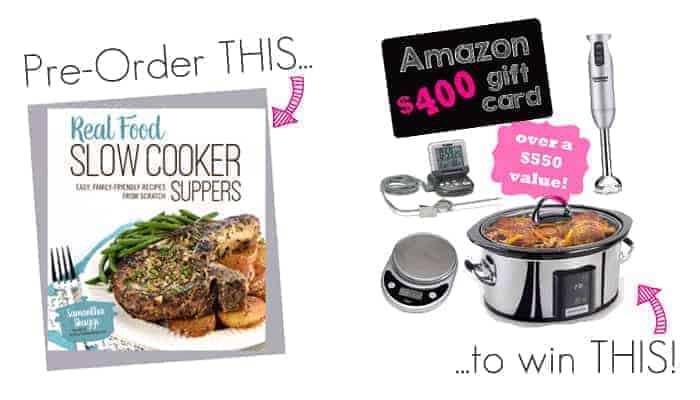 Real Food Slow Cooker Suppers: Cookbook Pre-Order Giveaway ~ prize pack includes an Amazon gift card, a touch-screen slow cooker, an immersion blender, a digital food thermometer, and a food scale | FiveHeartHome.com
