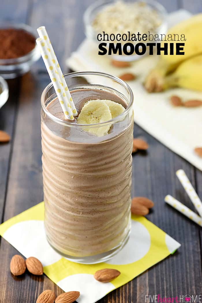 Chocolate Banana Smoothie with text overlay.