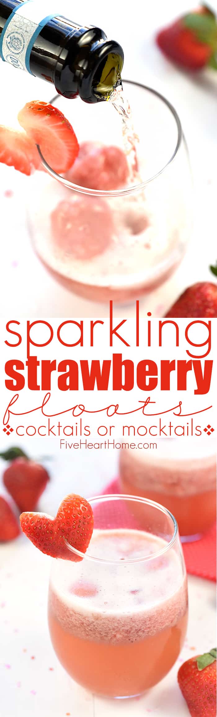 Sparkling Strawberry Floats | Valentine's Day Cocktails OR Mocktails ~ strawberry sorbet is topped with Prosecco in this sweet, bubbly drink recipe, perfect for Valentine's Day, baby or bridal showers, or a variety of special celebrations...and it's easy to make a yummy non-alcoholic version as well! | FiveHeartHome.com via @fivehearthome