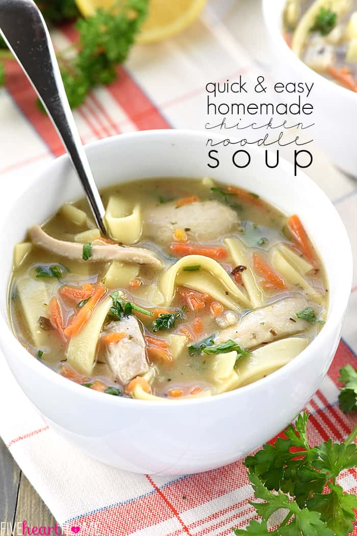 Quick and Easy Homemade Chicken Noodle Soup with text overlay.