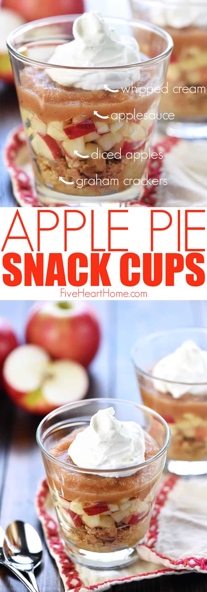 Healthy Apple Pie Snack Cups ~ layers of graham cracker crumbs, diced apples, cinnamon applesauce, and whipped cream make a wholesome after-school snack or dessert that tastes just like apple pie! | FiveHeartHome.com via @fivehearthome