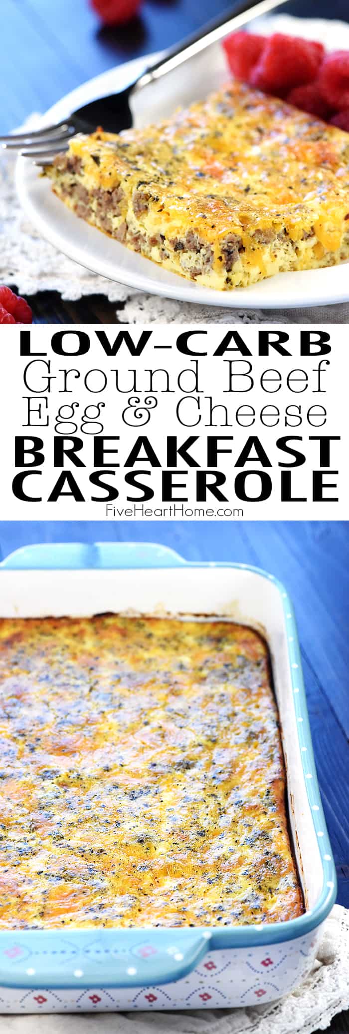 Ground Beef, Egg, & Cheese Breakfast Casserole ~ lean ground beef (or turkey) is seasoned like sausage and layered with cheddar and eggs in this low-carb, lightened-up breakfast recipe! | FiveHeartHome.com via @fivehearthome