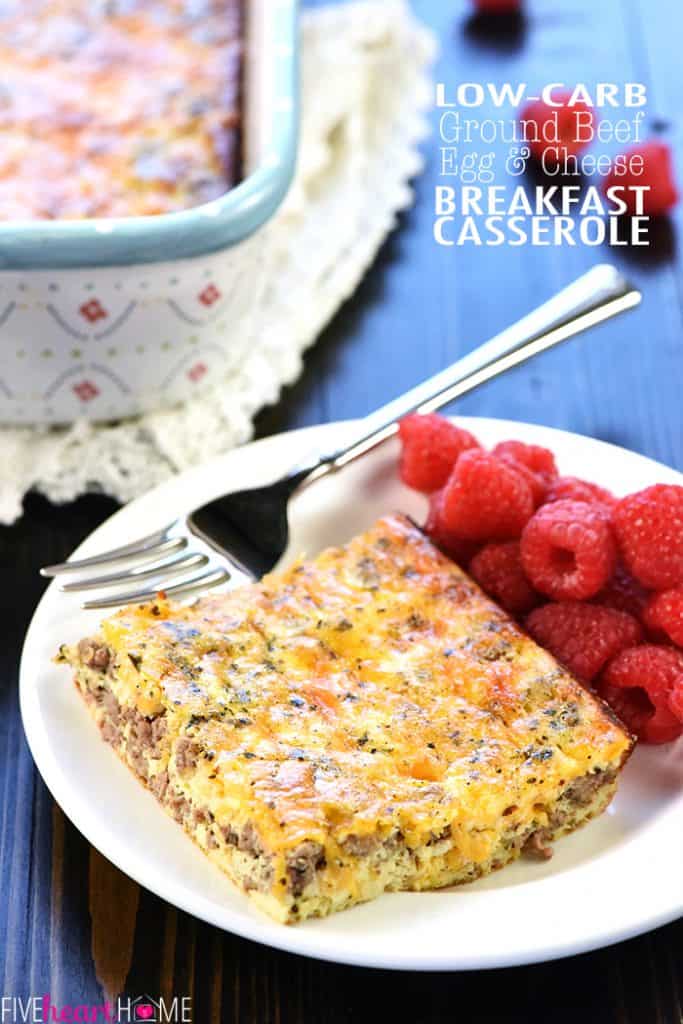 Ground Beef & Egg Breakfast Casserole • FIVEheartHOME